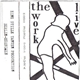 The Work - Live